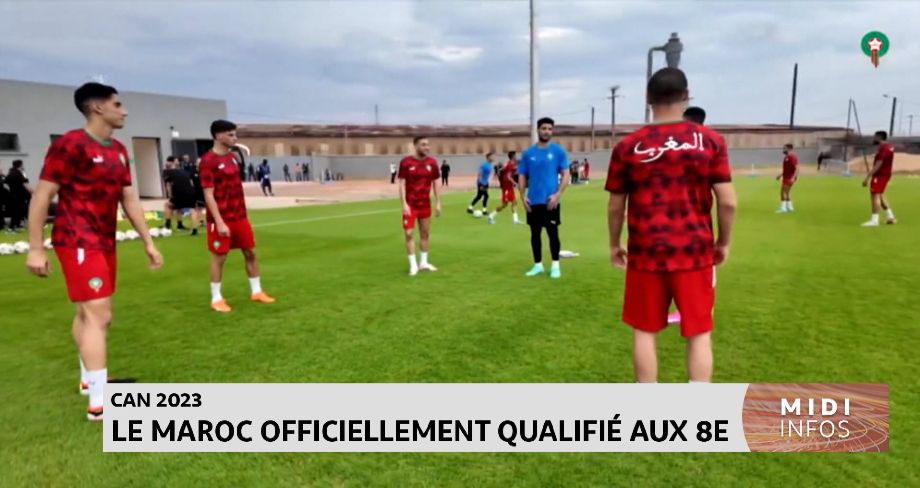 Vidéo CAN 2023 le Maroc officiellement qualifié aux 8e