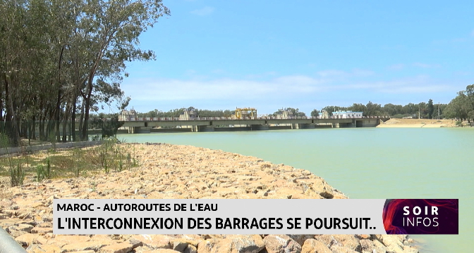 Autoroutes de l&rsquo;eau : l&rsquo;interconnexion des barrages se poursuit