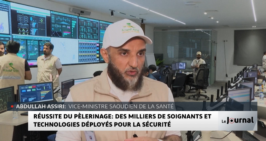 Réussite du pèlerinage : des milliers de soignants et technologies déployés pour la sécurité 