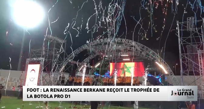 Football : la renaissance de Berkane reçoit le trophée de la Botola pro D1 