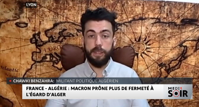 Tensions Paris-Alger : Macron durcit le ton - Analyse de Chawki Benzahra