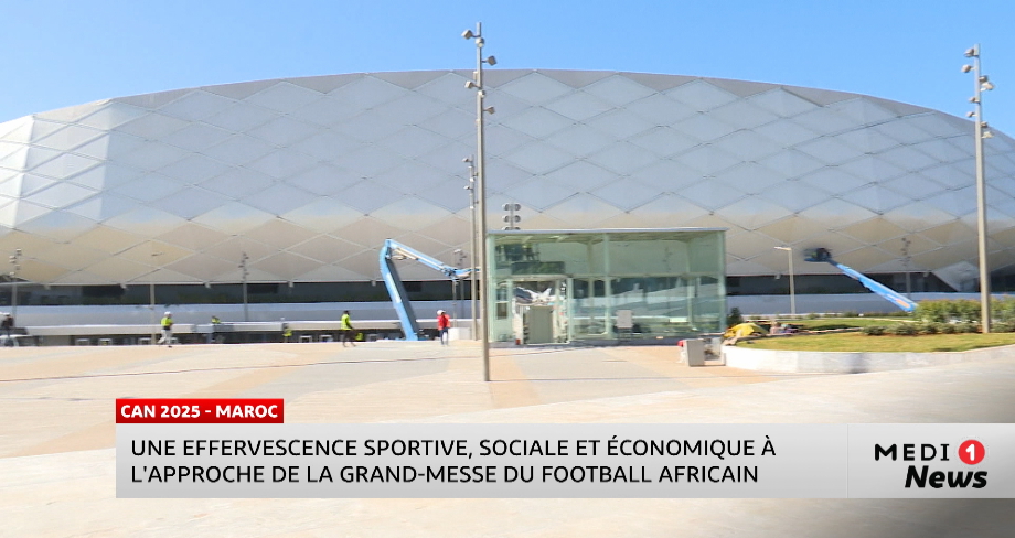 CAN 2025 : une effervescence sportive, sociale et économique à l'approche de la Grand-messe du football africain 