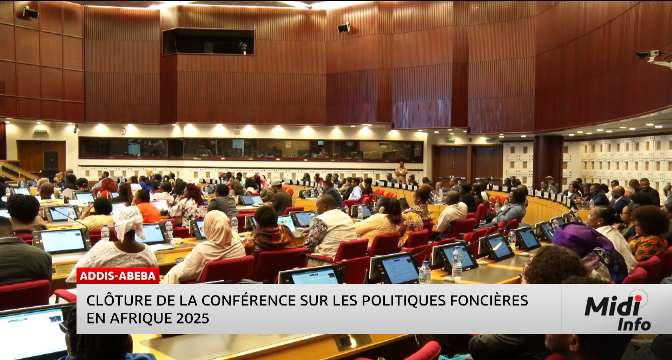Addis-Abeba : Clôture de la conférence sur les politiques foncières en Afrique 2025