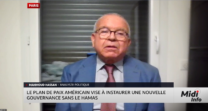 Zoom sur le plan de paix américain avec Mahmoud Hassan , analyste politique 