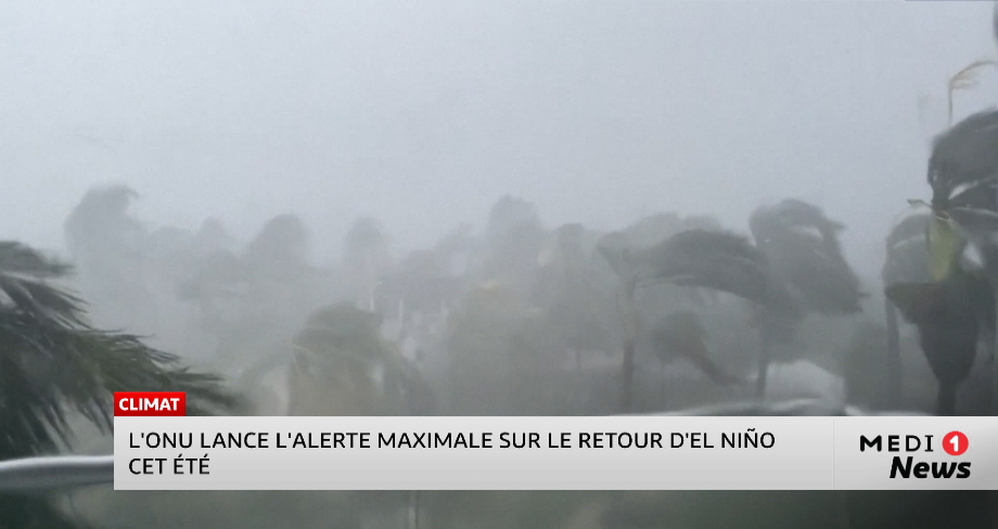 L'ONU lance l'alerte maximale sur le retour d'El Niño cet été
