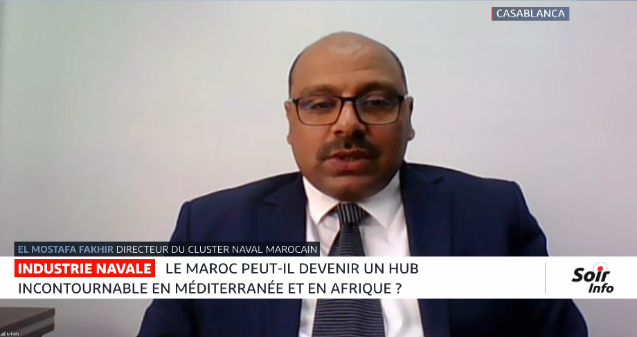 Zoom sur l'industrie navale au Maroc avec Mostafa Fakhir, directeur du Cluster Naval Marocain