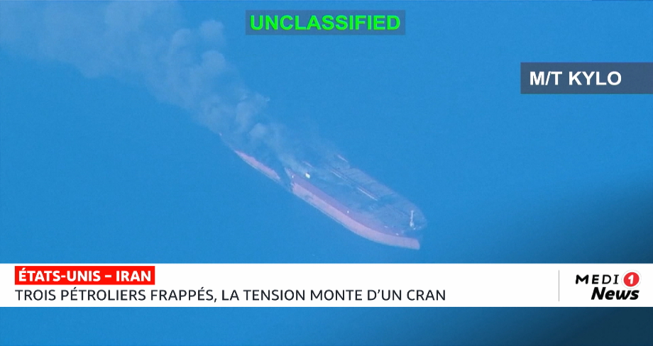 Iran - USA : 3 pétroliers frappés, la tension monte d’un cran