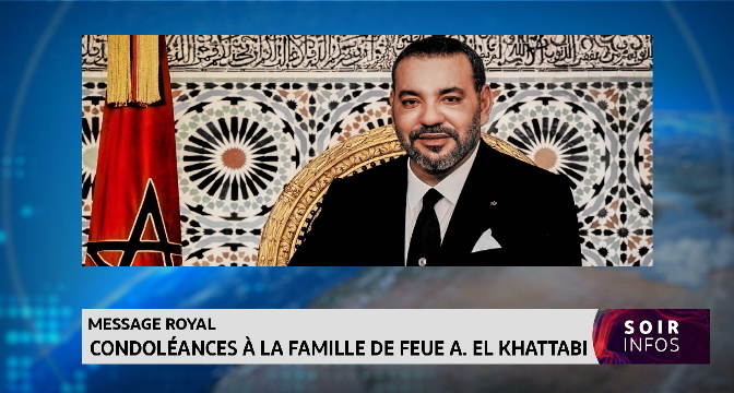 Message Royal : Condoléances à la famille de feue Aicha El Khattabi