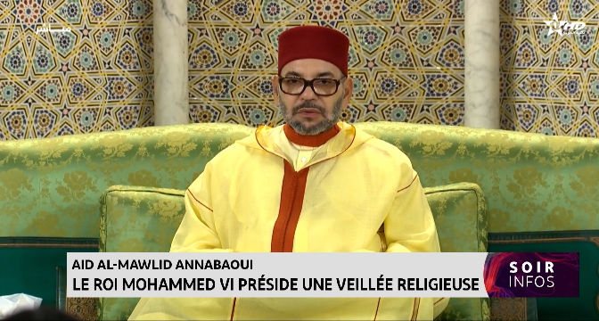 Aid Al-Mawlid Annabaoui: le Roi Mohammed VI préside une veillée religieuse 