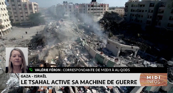  Gaza-Israël: Tsahal active sa machine de guerre 