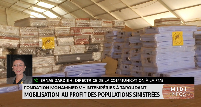 Fondation Mohammed V-Intempéries à Taroudant: Mobilisation au profit des populations sinistrées