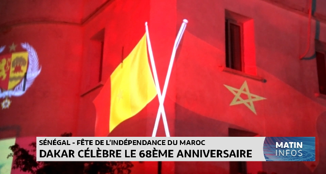 Sénégal : Célébration à Dakar du 68e anniversaire de l’indépendance du Maroc