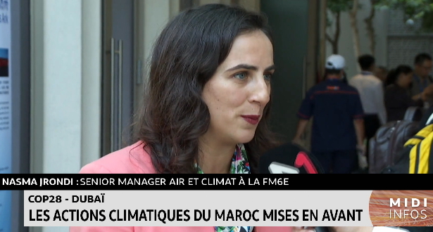COP28 à Dubaï : les actions climatiques du Maroc mises en avant