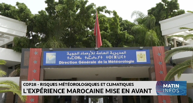 COP28: Mise en avant de l’expérience marocaine en matière de gestion des risques météorologiques 

