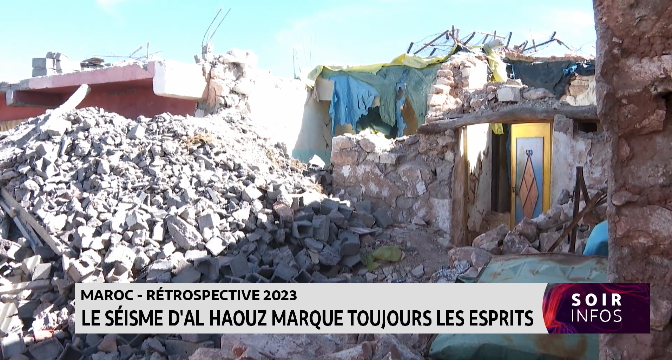 Rétro 2023 : le séisme d’Al Haouz marque toujours les esprits