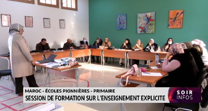 Maroc-écoles pionnières-primaire : session de formation sur l’enseignement explicite 