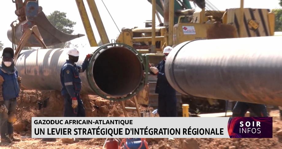 Gazoduc africain-atlantique : Un levier stratégique d'intégration régionale