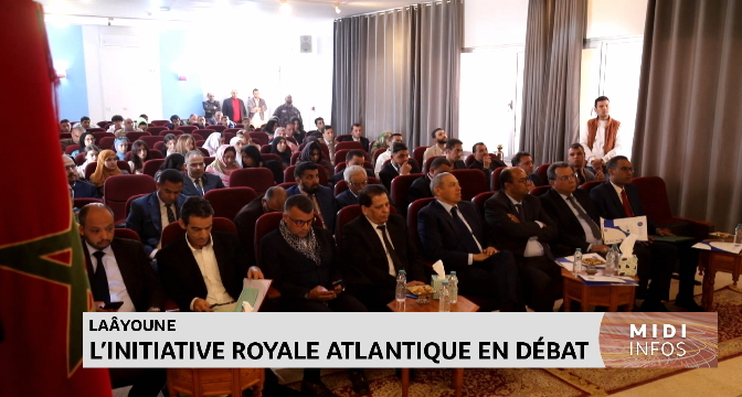 Laâyoune : initiative royale atlantique en débat 