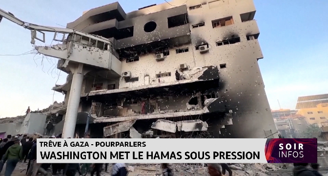 Trêves à Gaza-pourpalers : Washington met le Hamas sous pression 
