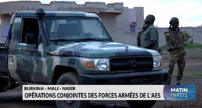 Burkina-Mali-Niger : opérations conjointes des forces armées de l’AES