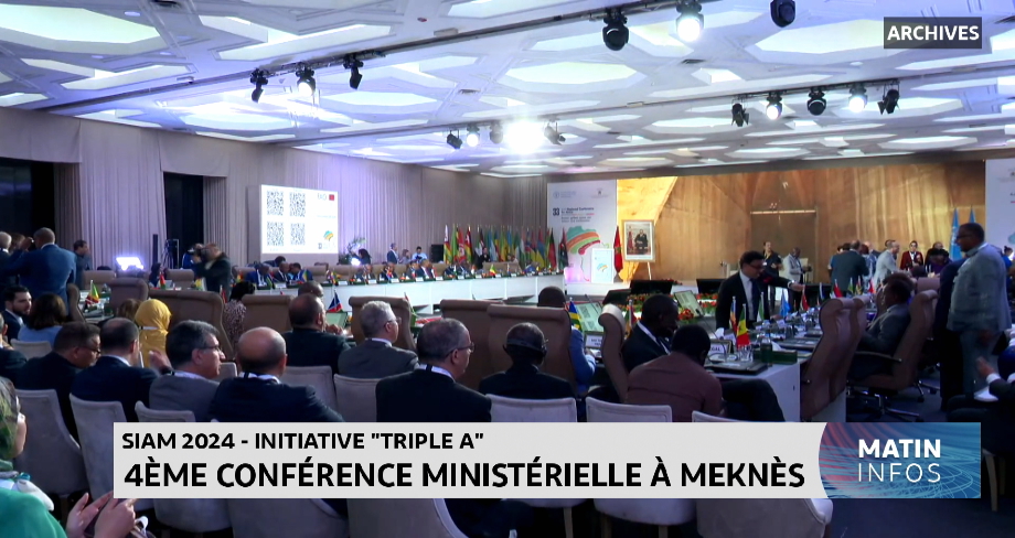 SIAM 2024 - Initiative « Triple A » : 4ème conférence ministérielle à Meknès