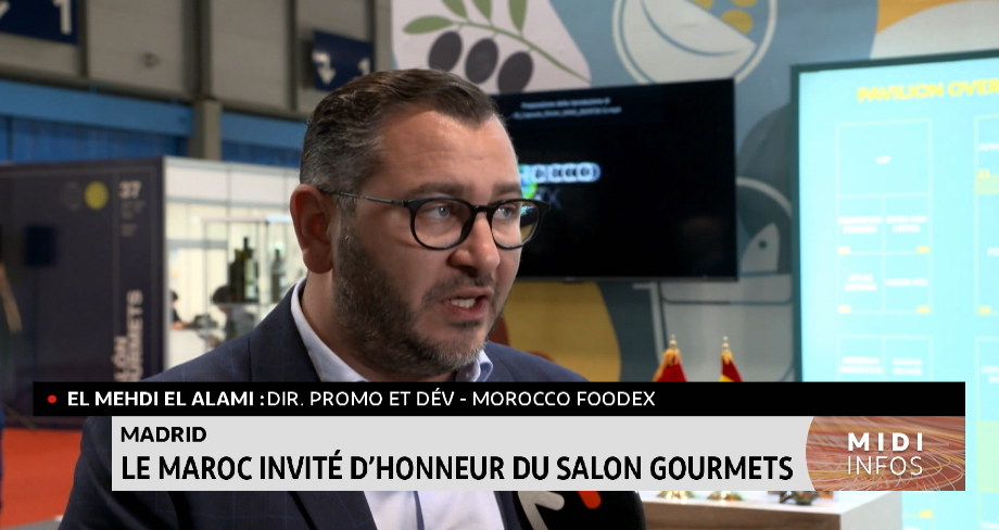 Madrid : le Maroc invité d'honneur du Salon Gourmets