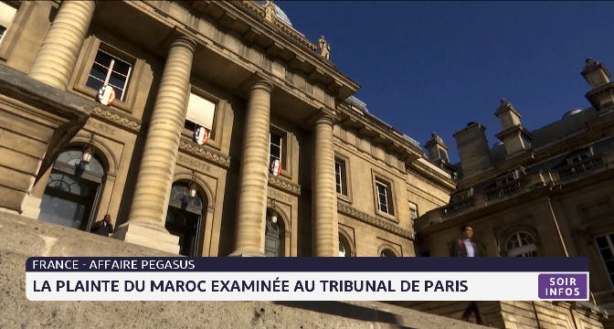 Affaire Pegasus  le tribunal de Paris examine la plainte du Maroc