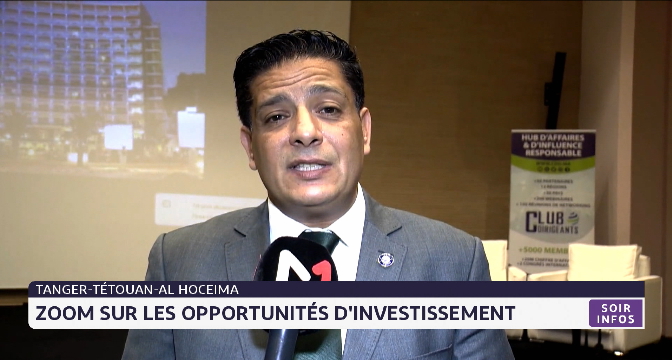 Tanger-Tétouan-Al Houceima: zoom sur les opportunités d'investissement