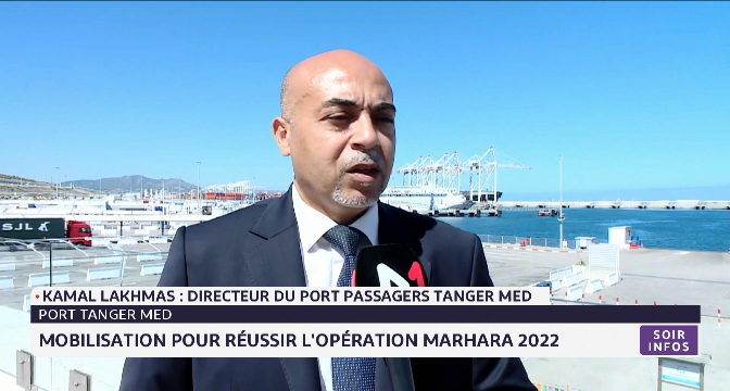 Port Tanger Med: Mobilisation pour réussir l'opération Marhaba 2022 