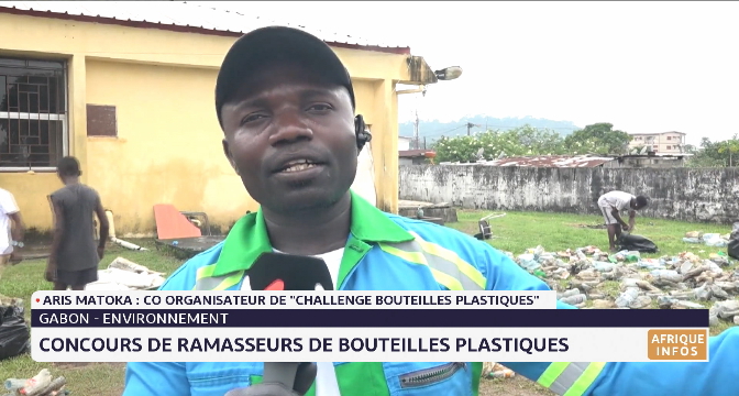 Gabon-Environnement: concours de ramasseur de bouteilles en plastiques 