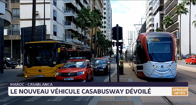 Casablanca: le nouveau véhicule Casabusway dévoilé