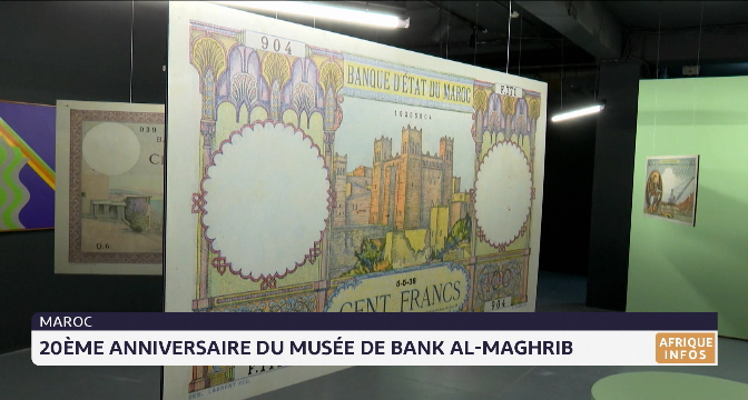 Maroc: 20ème anniversaire du musée de Bank al-Maghrib 