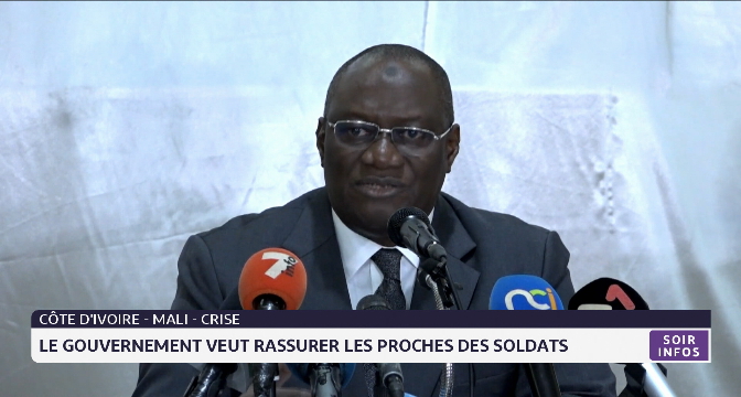 Crise Mali-Côte d'Ivoire: le gouvernement veut rassurer les proches des soldats