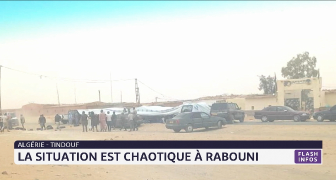 Tindouf: situation chaotique à Rabouni