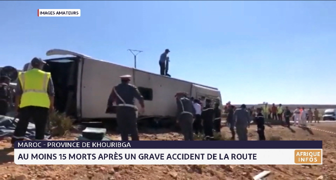 Khouribga : au moins 15 morts après un grave accident de la route