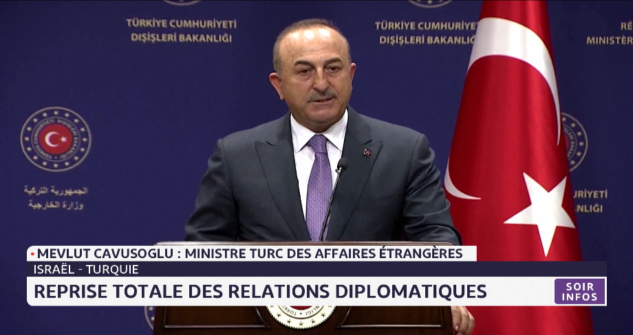 Israël-Turquie: reprise totale des relations diplomatiques