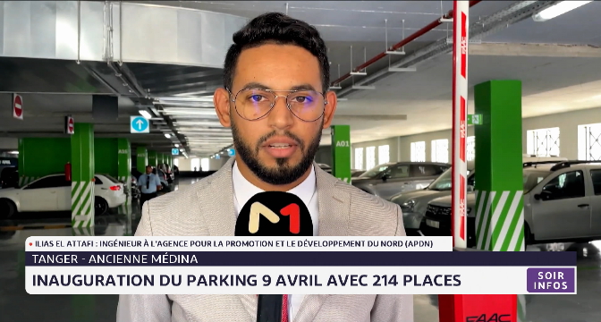 Tanger : inauguration du parking 9 avril avec 214 places