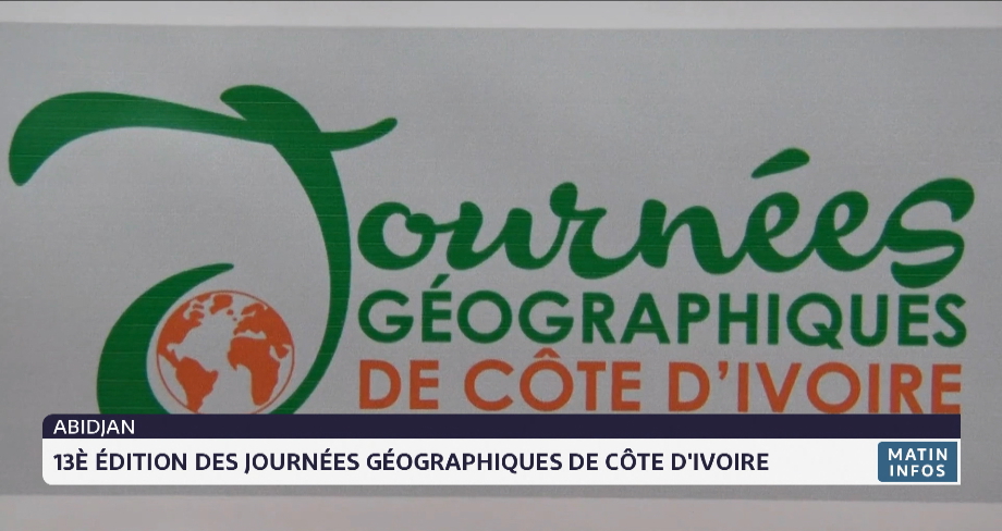 13e édition des Journées géographiques de Côte d'Ivoire