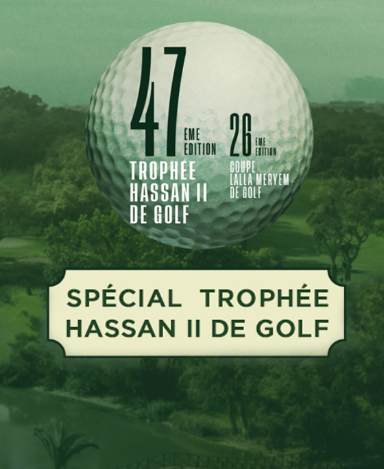 Spécial  Trophée Hassan II de Golf