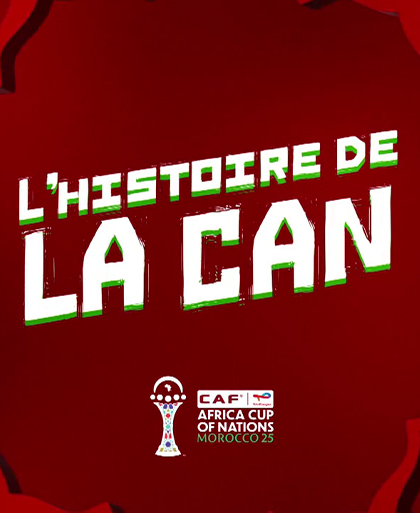 L'HISTOIRE DE LA CAN