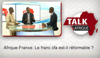 TALK AFRIQUE > Afrique-France: Le franc cfa est-il réformable ?
