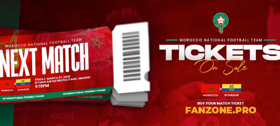Match amical Maroc – Équateur : ouverture de la billetterie