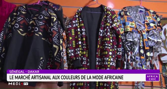 AFRICA CHIC > Sénégal-Dakar: le marché artisanal aux couleurs de la mode africaine