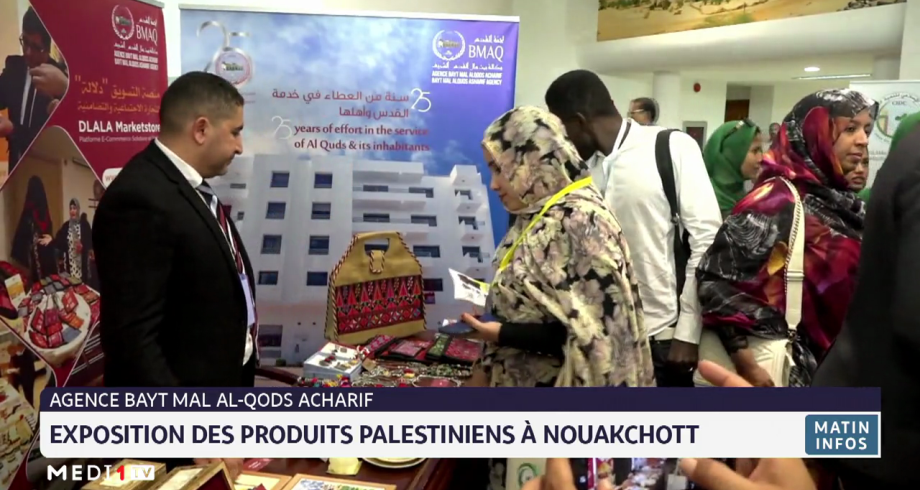 Agence Bayt Mal Al-Qods Acharif : exposition des produits palestiniens à Nouakchott