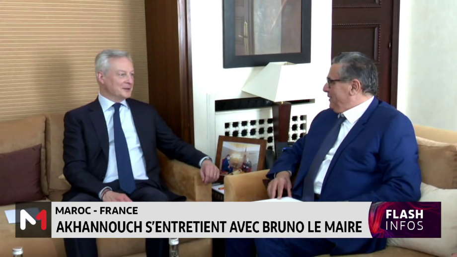 Maroc-France : Aziz Akhannouch s’entretient avec Bruno Le Maire 
