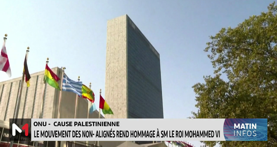 Cause palestinienne : le Mouvement des non-alignés rend hommage à SM le Roi Mohammed VI