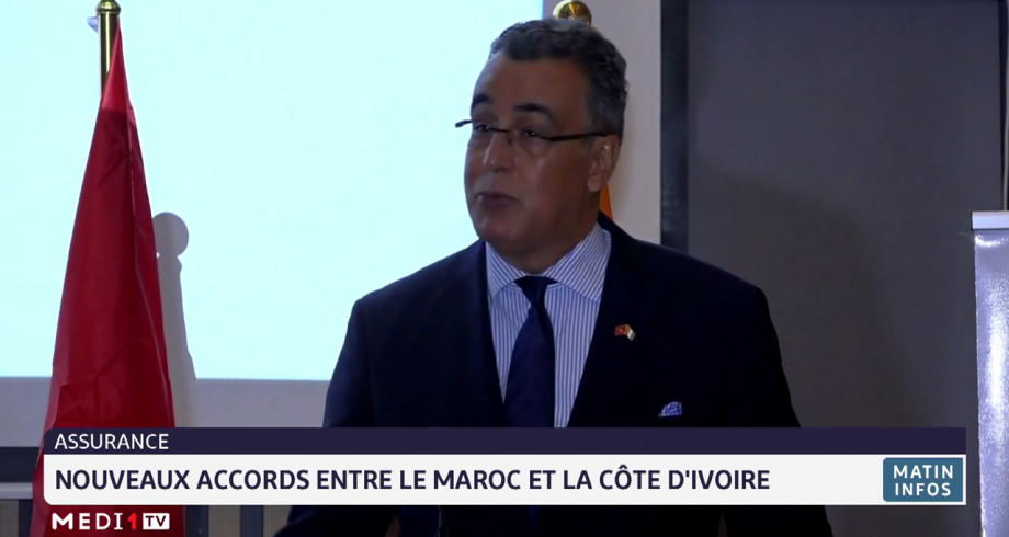 Assurances: nouveaux accords entre le Maroc et la Côte d'Ivoire
