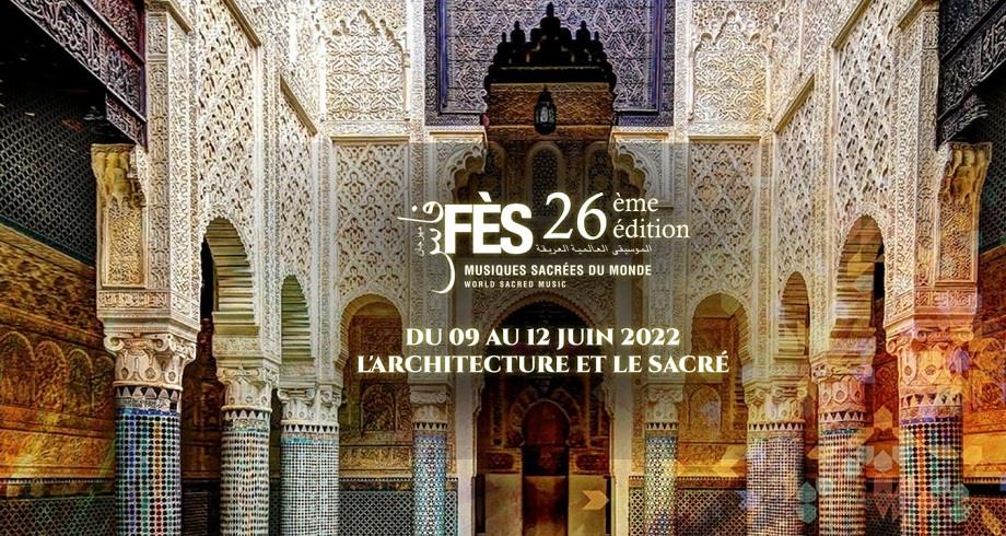 26e Festival de Fès des Musiques sacrées du monde