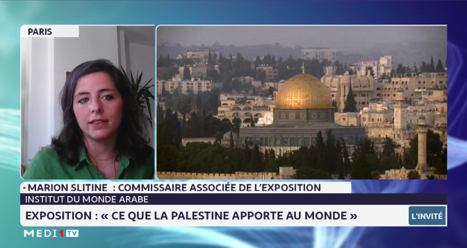 Focus sur l'exposition "Ce que la Palestine apporte au monde" à l'Institut du Monde arabe avec Marion Slitine