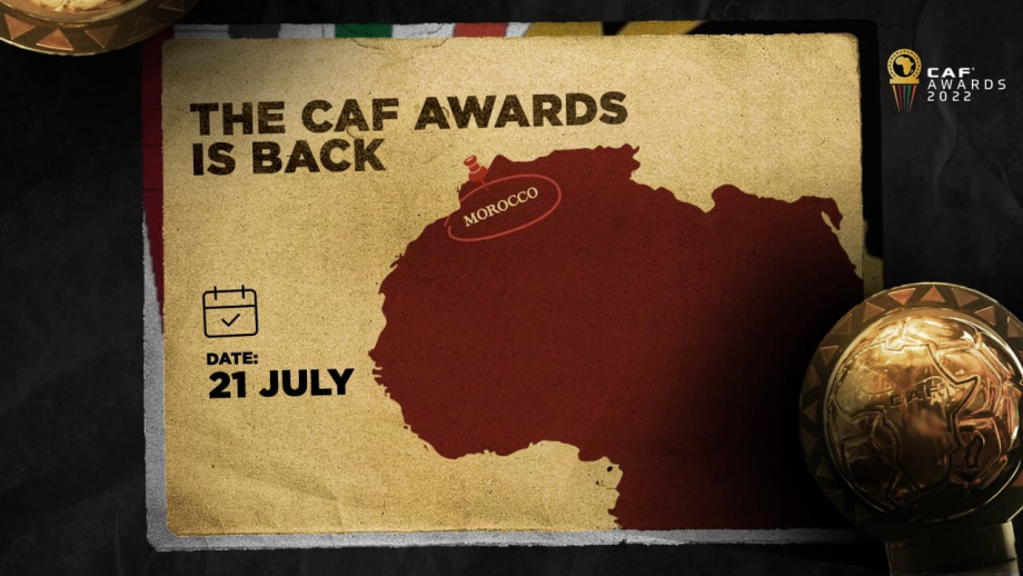 La cérémonie des CAF Awards aura lieu le 21 juillet au Maroc